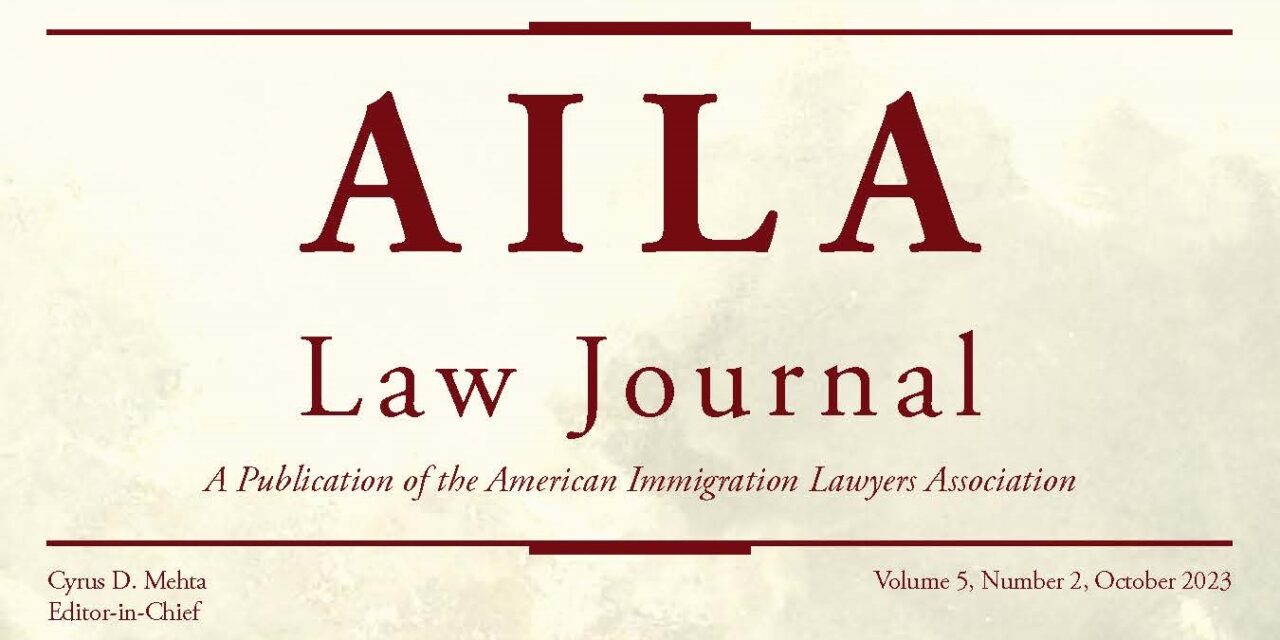 What’s Inside the Fall 2023 Edition of the AILA Law Journal?